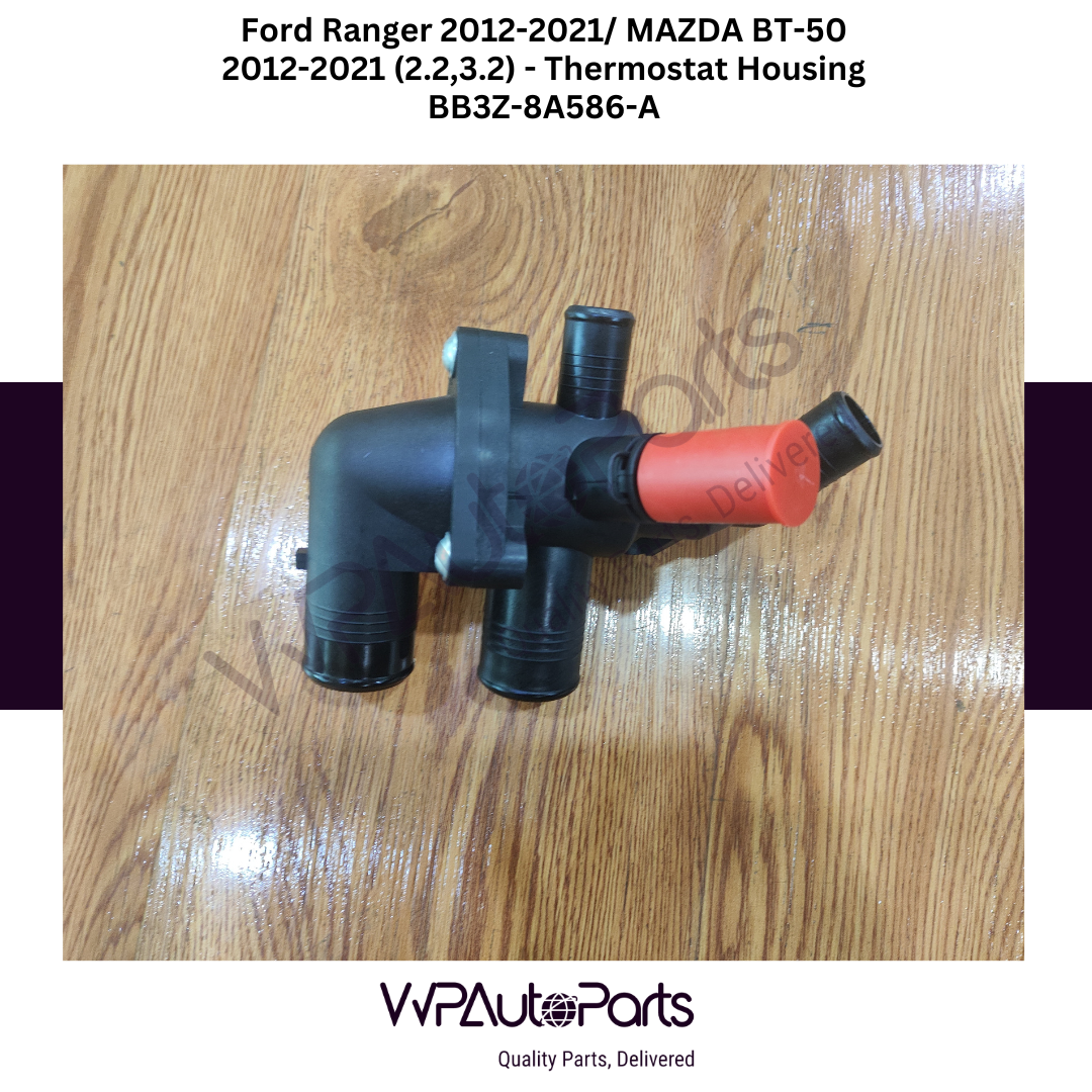 Ford Ranger 2012-2021 And MAZDA BT-50 2012-2021 (3.2) Thermostat Housing BB3Z-8A586-A