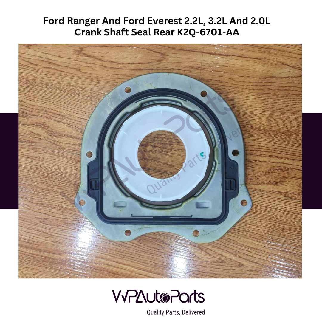 Ford Ranger And Ford Everest 2.2L, 3.2L And 2.0L Crank Shaft Seal Rear K2Q-6701-AA