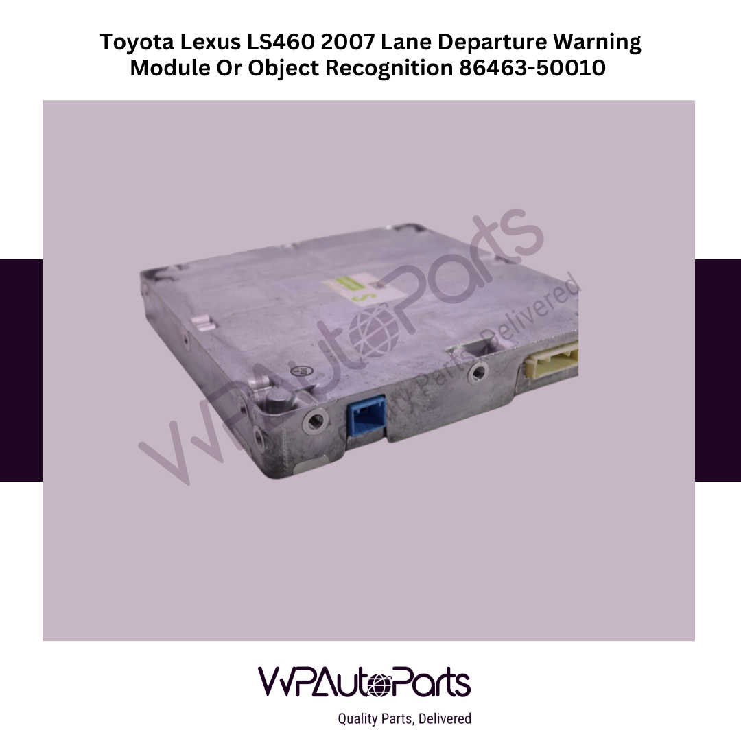 Toyota Lexus LS460 2007 Lane Departure Warning Module Or Object Recognition 86463-50010
