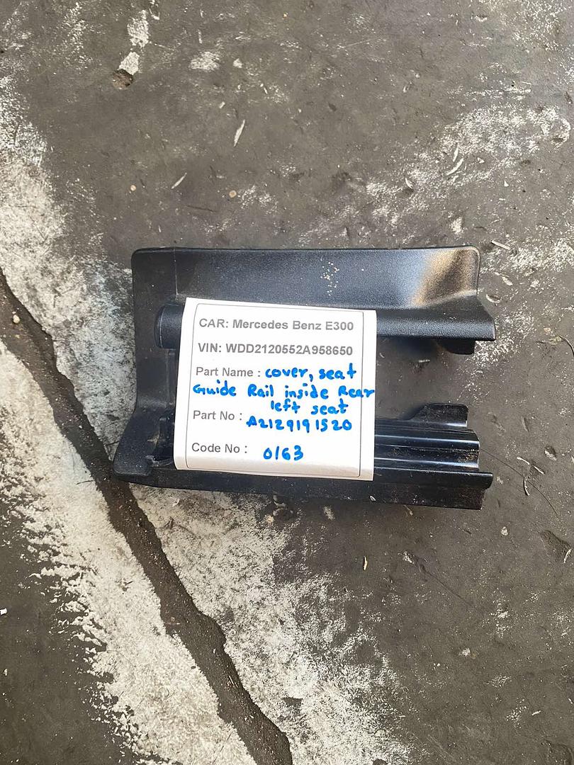Mercedes-Benz E300 2014 W212 Cover Seat Guide Rail Inside Rear Left Seat (used) - A2129191520