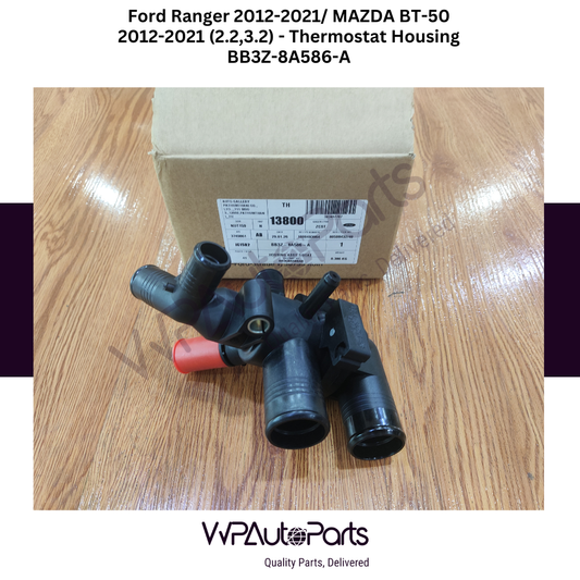 Ford Ranger 2012-2021 And MAZDA BT-50 2012-2021 (3.2) Thermostat Housing BB3Z-8A586-A