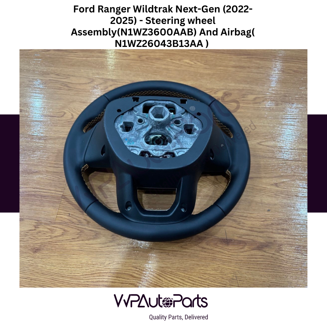 Ford Ranger Wildtrak Next-Gen (2022-2025) Steering Wheel Assembly N1WZ3600AAB And Airbag N1WZ26043B13AA Genuine New