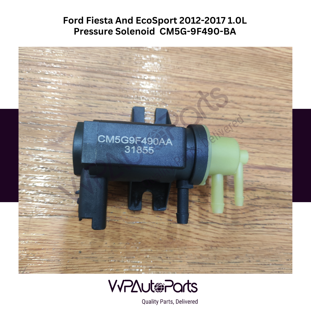Ford Fiesta And EcoSport 2012-2017 1.0L Pressure Solenoid  CM5G-9F490-BA