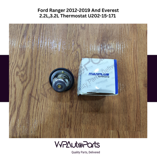 Ford Ranger 2012-2019 And Everest 2.2L,3.2L Thermostat U202-15-171 MAXPLUS Brand