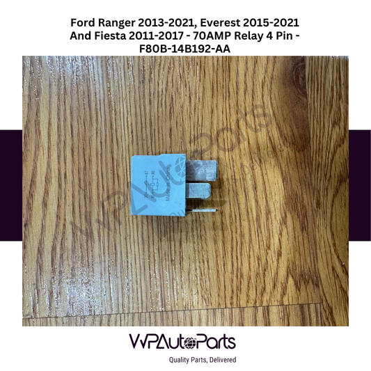 Ford Ranger 2013-2021, Everest 2015-2021 And Fiesta 2011-2017 70AMP Relay 4 Pin F80B-14B192-AA Genuine New