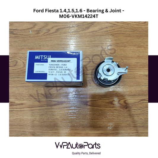 Ford Fiesta 1.4,1.5,1.6L Bearing & Joint M06-VKM14224T