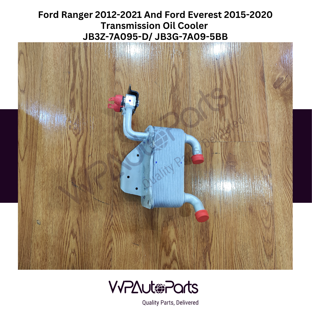 Ford Ranger 2012-2021 And Ford Everest 2015-2020 Transmission Oil Cooler JB3Z-7A095-D/ JB3G-7A09-5BB