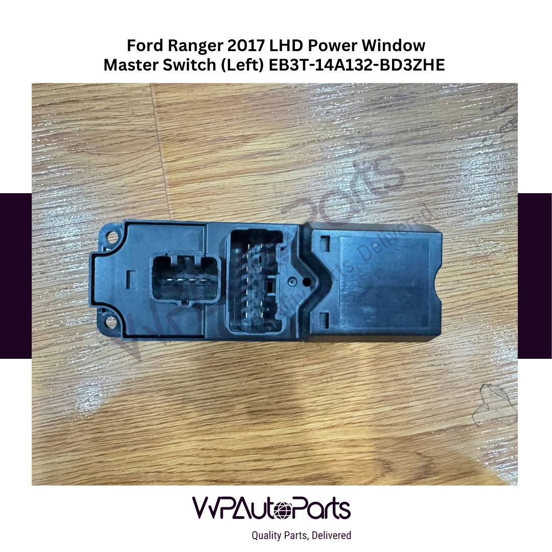 Ford Ranger 2017 LHD Power Window Master Switch (Left) EB3T-14A132-BD3ZHE OEM New