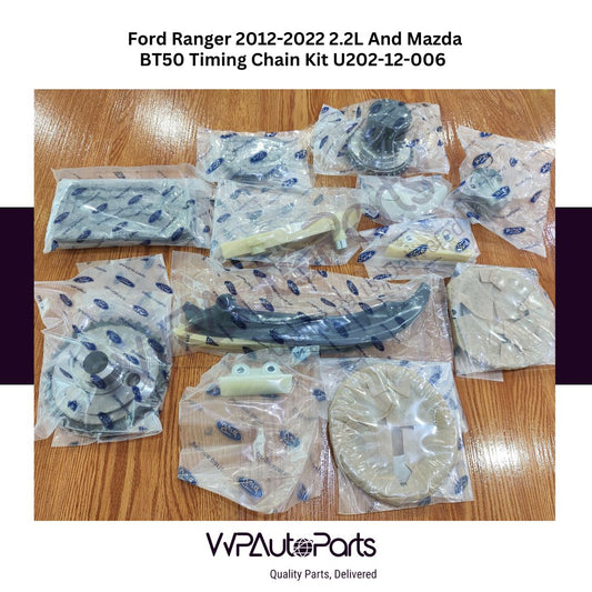 Ford Ranger 2012-2022 2.2L And Mazda BT 50 Timing Chain Kit U202-12-006
