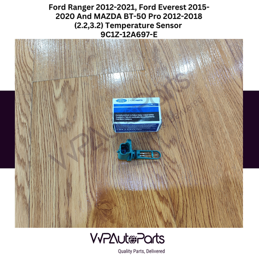 Ford Ranger 2012-2021, Ford Everest 2015-2020 And MAZDA BT-50 Pro 2012-2018 (2.2,3.2) Temperature Sensor 9C1Z-12A697-E