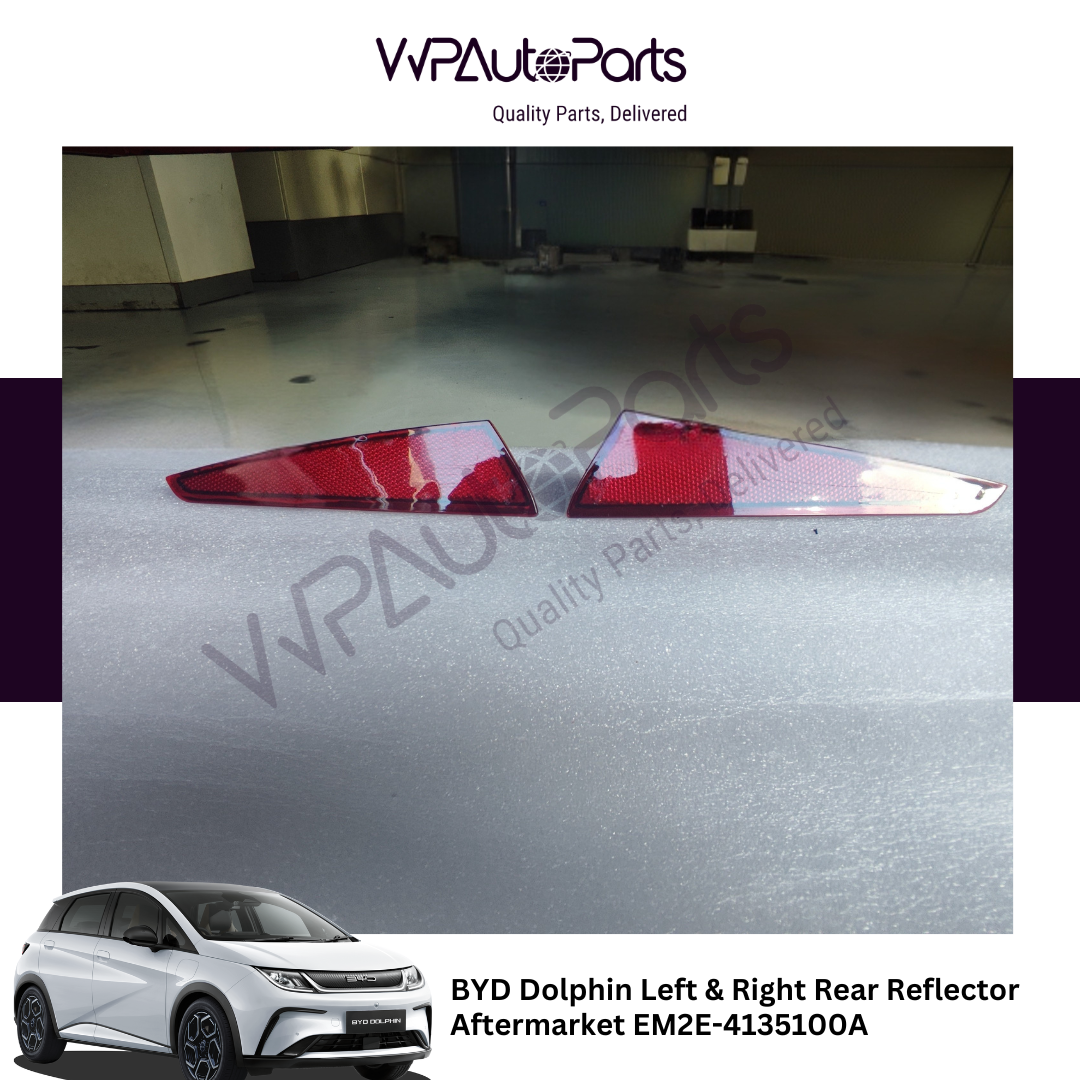BYD Dolphin Left & Right Rear Reflector Aftermarket EM2E-4135100A