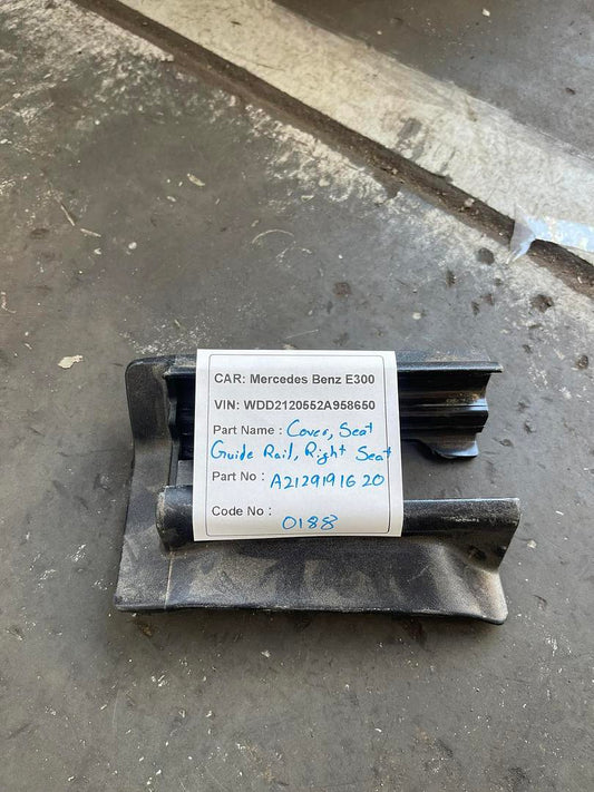 Mercedes-Benz E300 2014 W212 Cover Seat Guide Rail Right Seat (used) - A2129191620